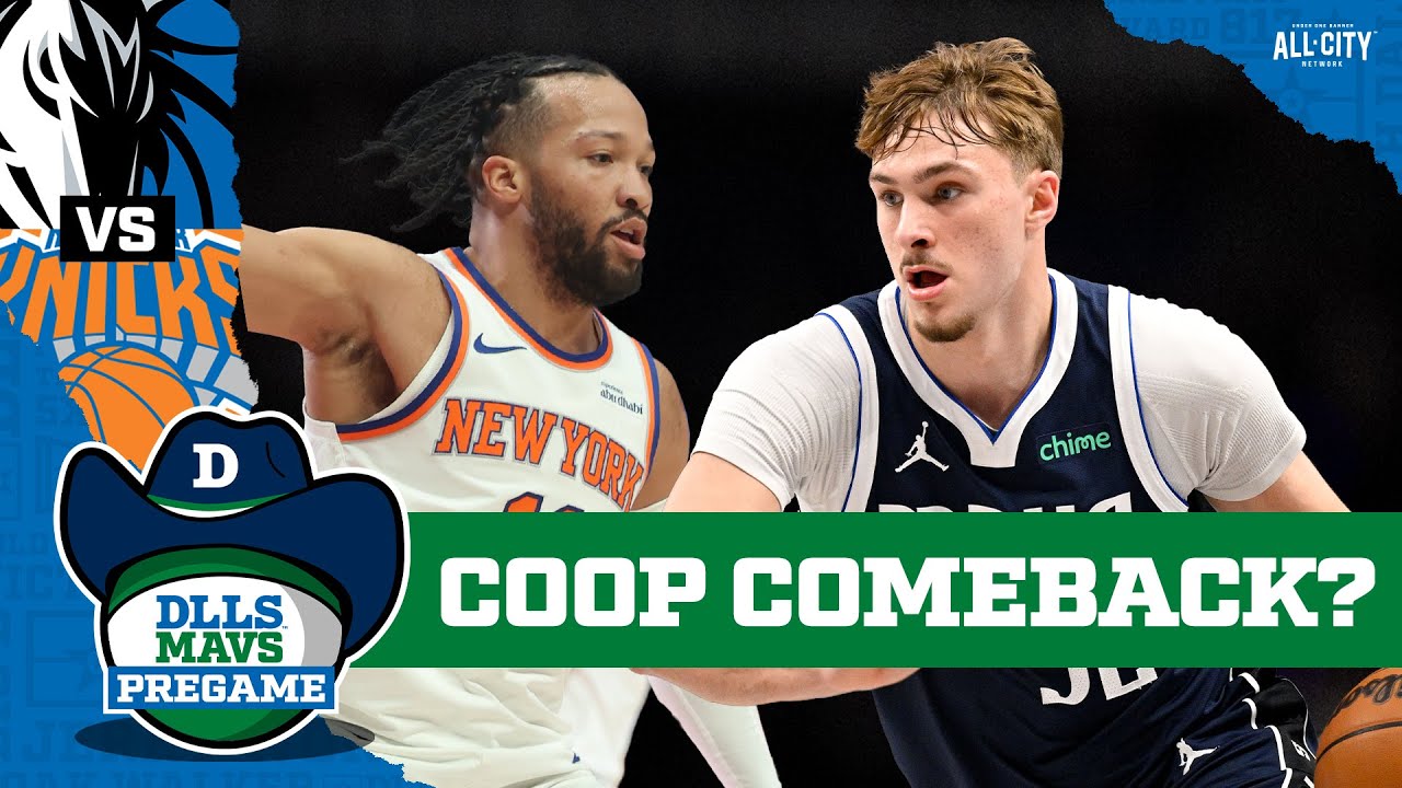 Cooper Flagg AVAILABLE For Dallas Mavericks Vs. New York Knicks | DLLS MAVS PREGAME