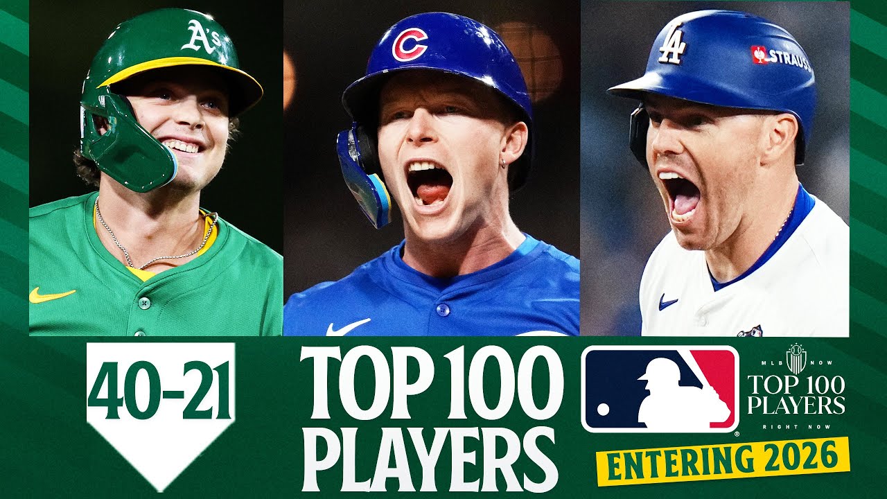2026 Top 100 Players in MLB: 40-21 (Ft. Kyle Tucker, Alex Bregman, Freddie Freeman, and MORE!)