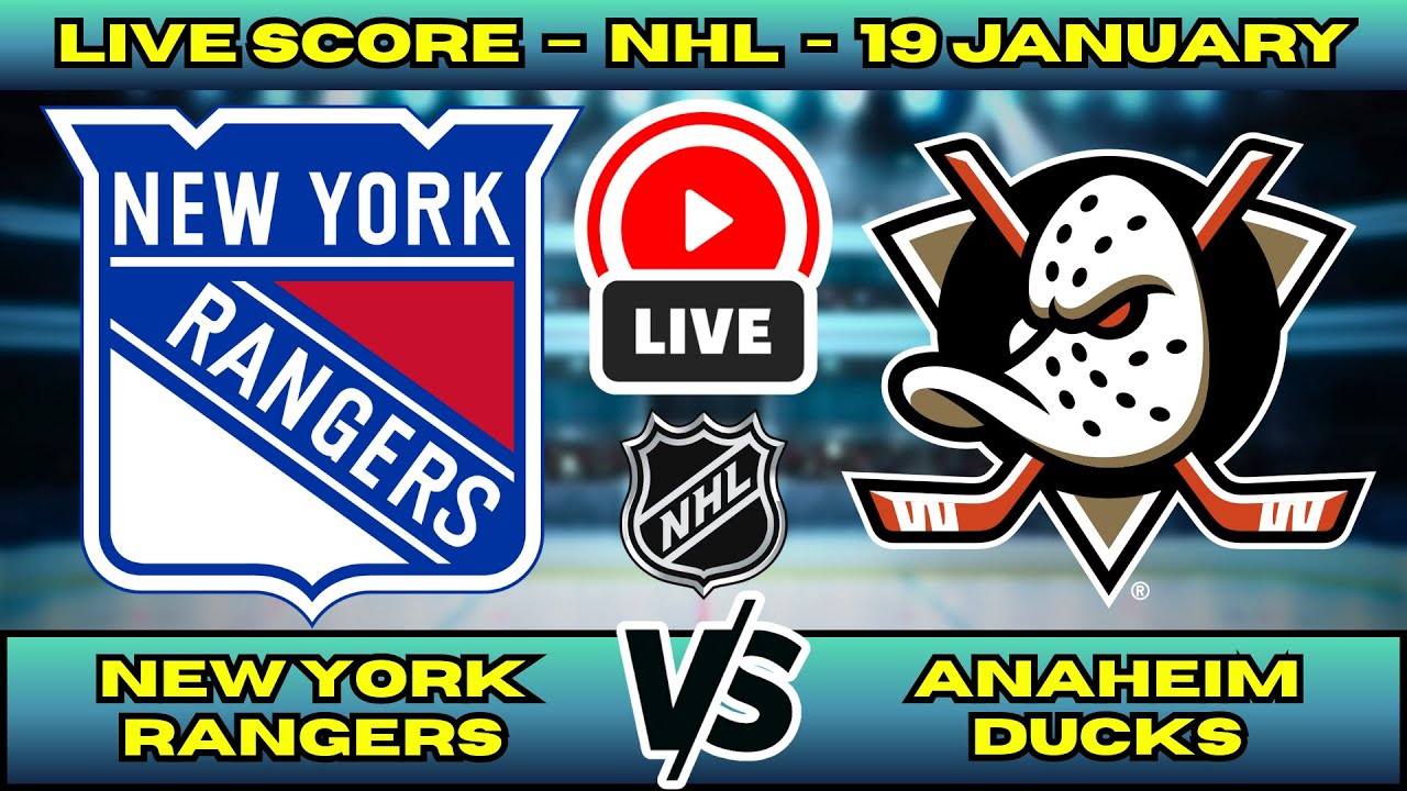🔴 LIVE: NY Rangers at Anaheim | NHL Scoreboard | Regular Season | Jan 19