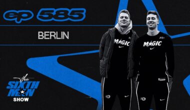 EP. 585 - Berlin - Orlando Magic Podcast