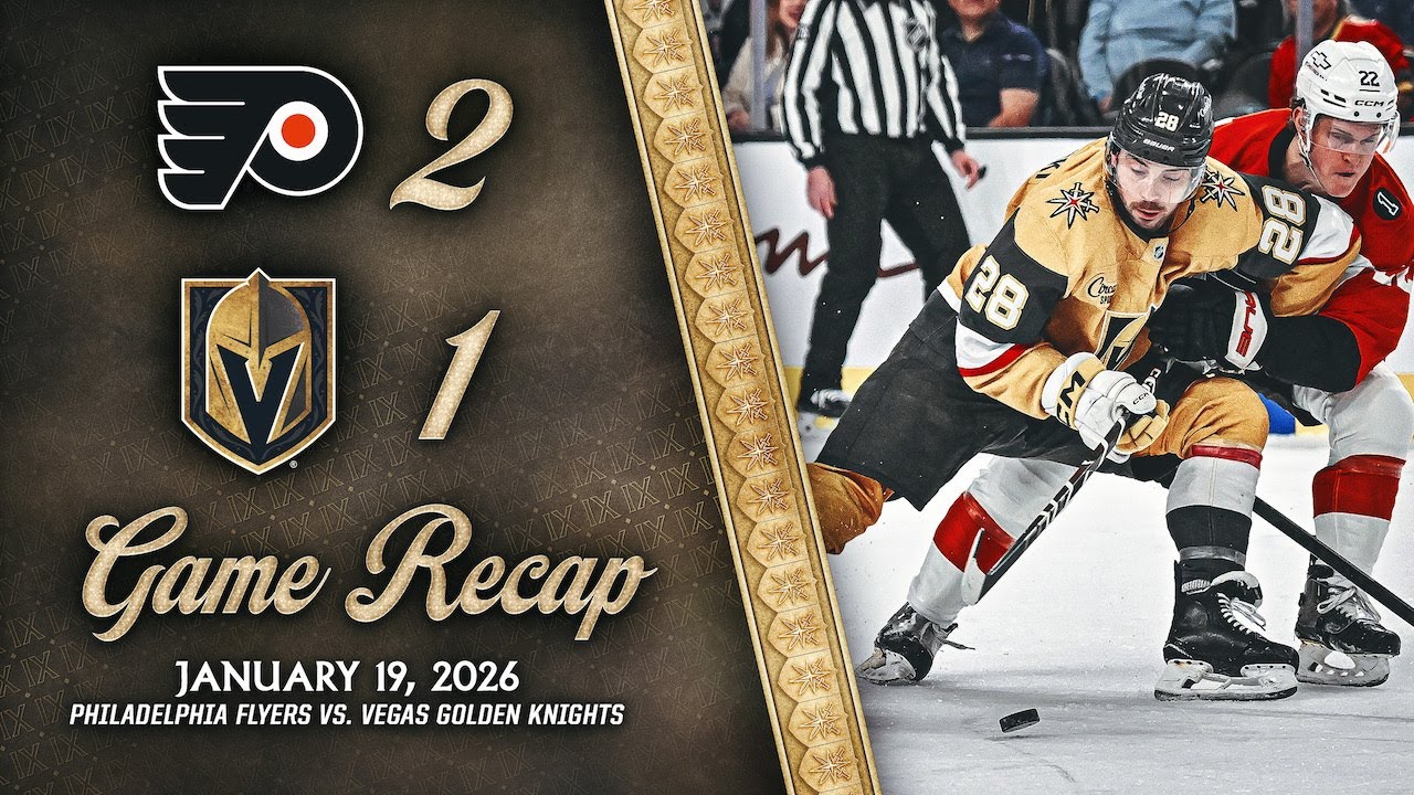 HIGHLIGHTS | Philadelphia Flyers 2, Vegas Golden Knights 1 | Jan. 19, 2026