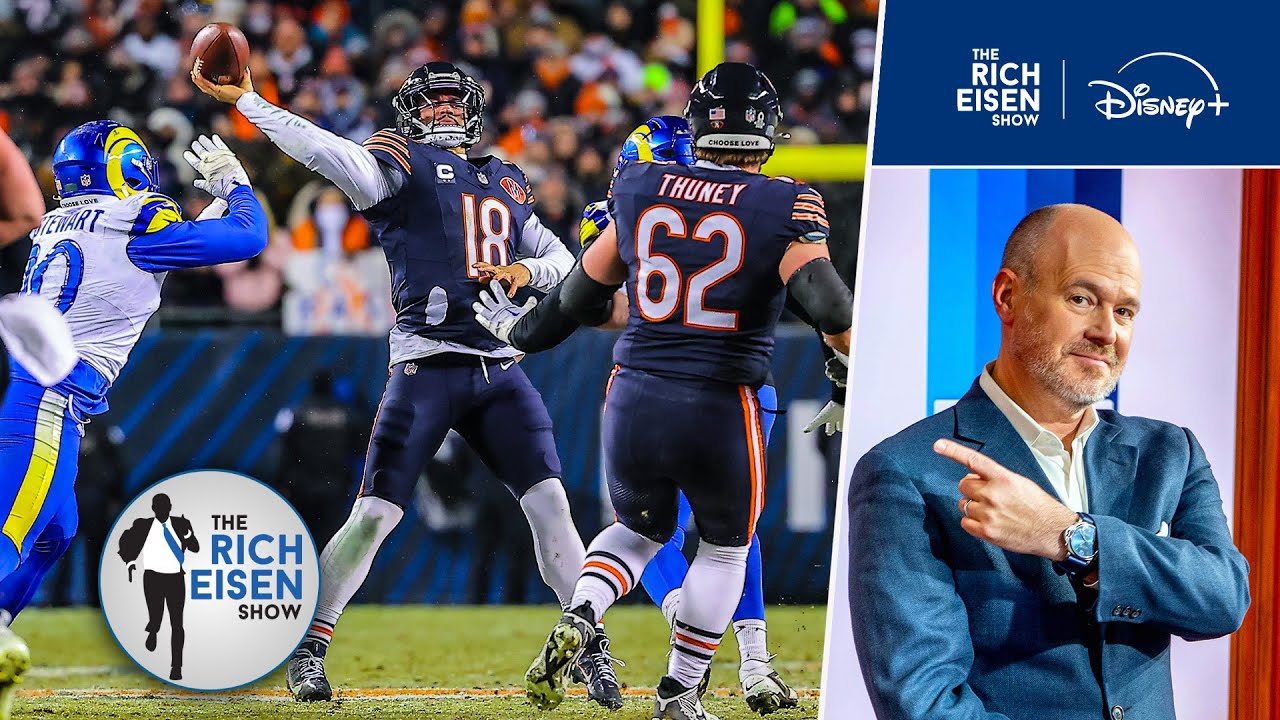 Rich Eisen Weighs in on the Rams vs Bears OT Divisional Round Thriller | The Rich Eisen Show