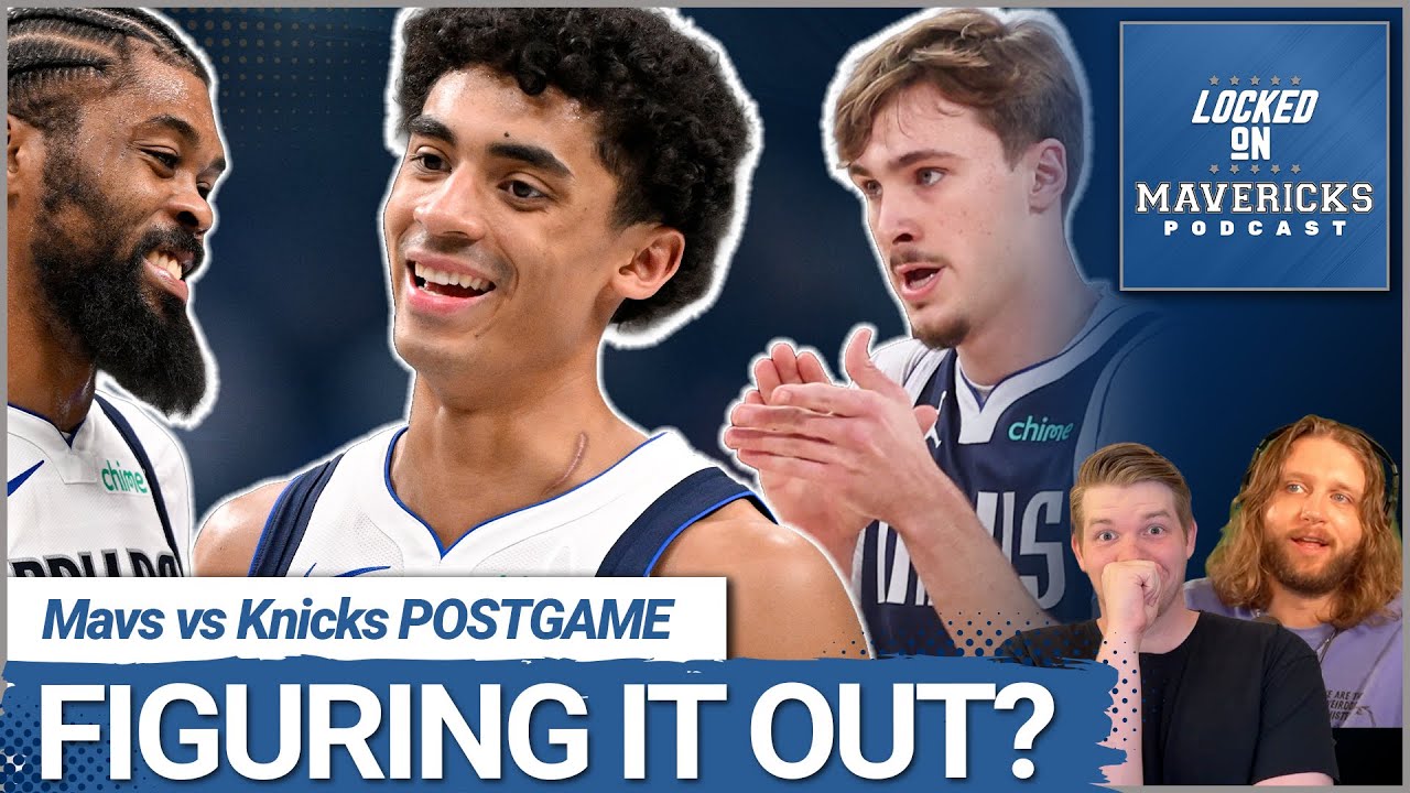 How the Dallas Mavericks EMBARRASSED the Knicks | Max Christie Leveling Up | Cooper Flagg Returns