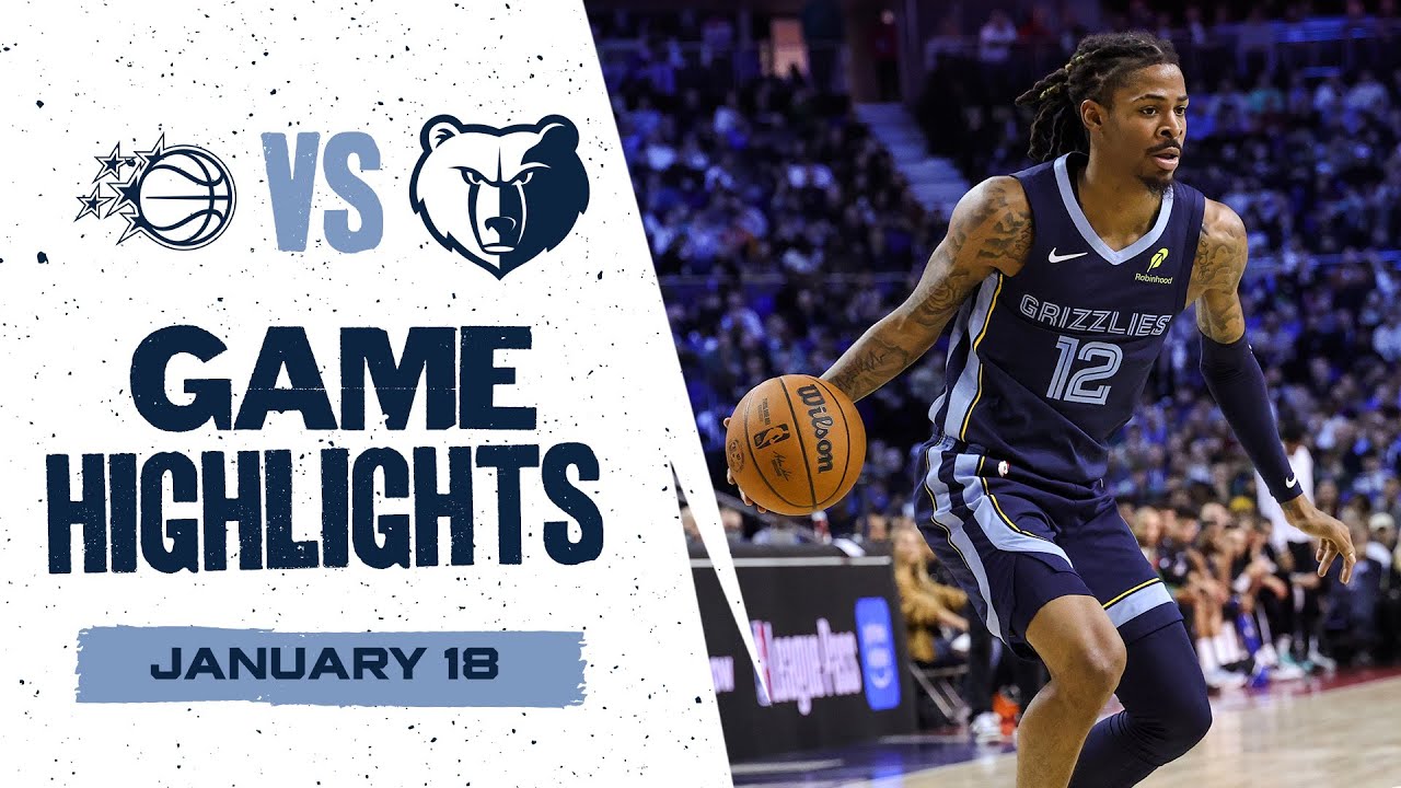 Memphis Grizzlies Highlights vs. Orlando Magic