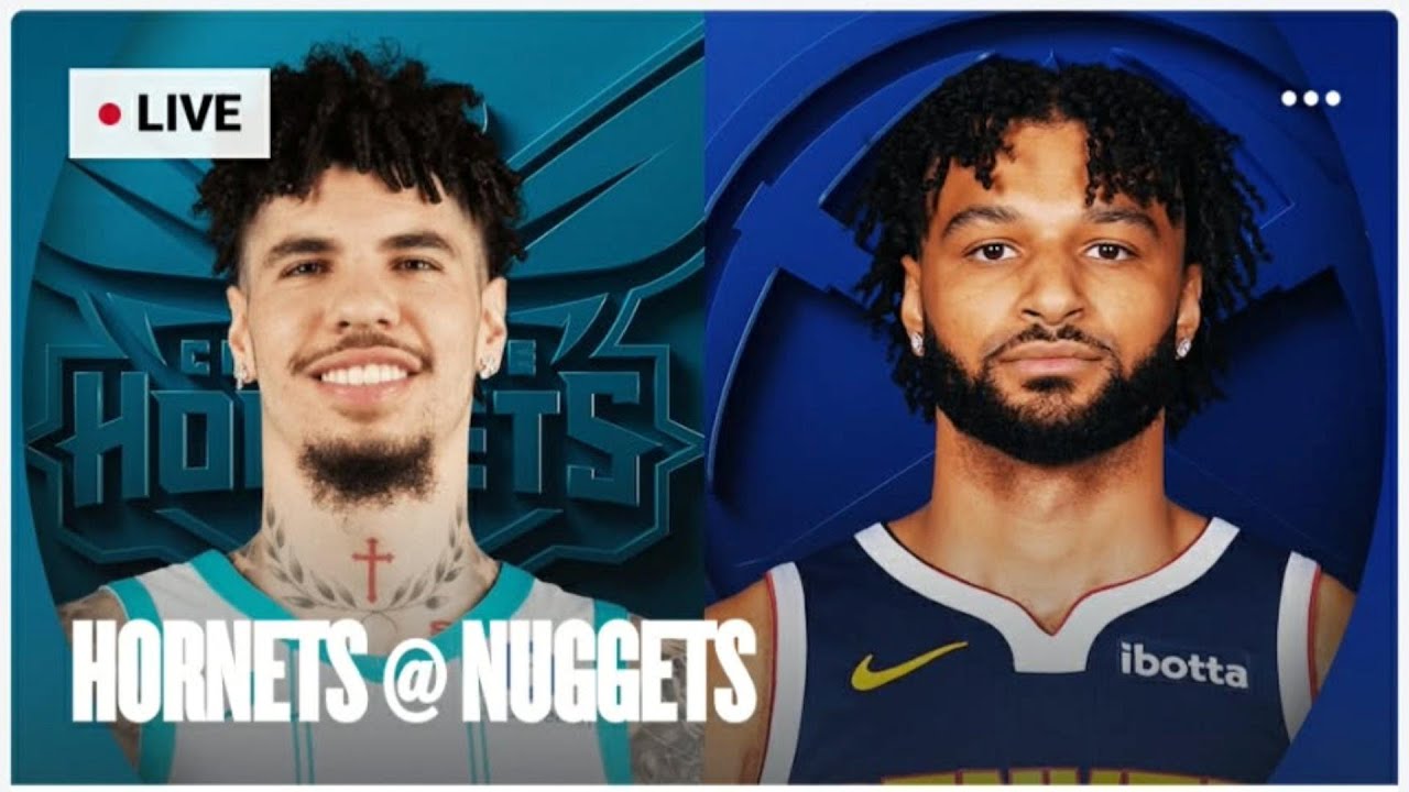 Charlotte Hornets at Denver Nuggets  NBA Live Play by Play Scoreboard / Interga