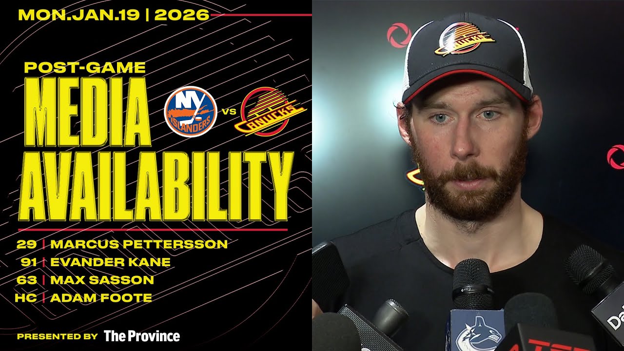 M.Pettersson, Kane, Sasson & Adam Foote Post-Game Media | Canucks vs. Islanders (Jan 19, 2026)