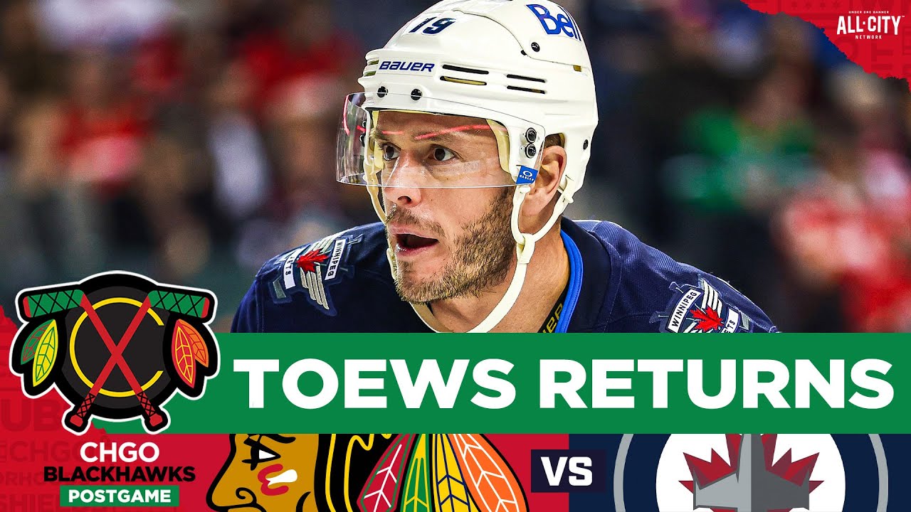 BLACKHAWKS POSTGAME: Chicago SHUTS OUT Winnipeg as Jonathan Toews Returns | CHGO Blackhawks