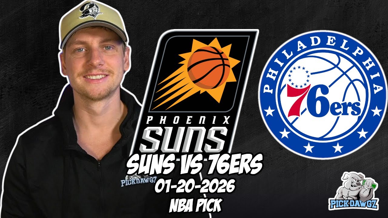 Phoenix Suns vs Philadelphia 76ers 1/20/26 NBA Free Picks & Prediction | NBA Betting Tips