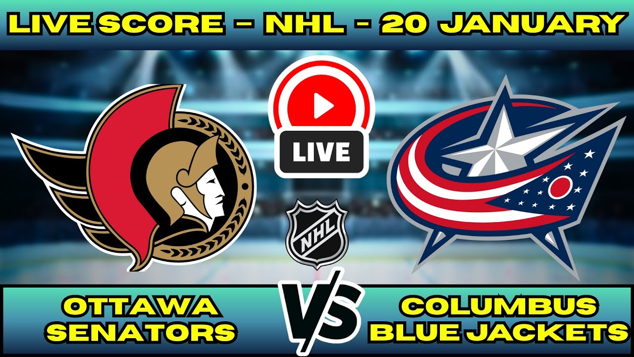 🔴 LIVE: Ottawa Senators at Columbus Blue Jackets | NHL Scoreboard | Live Hockey Updates | Jan 20