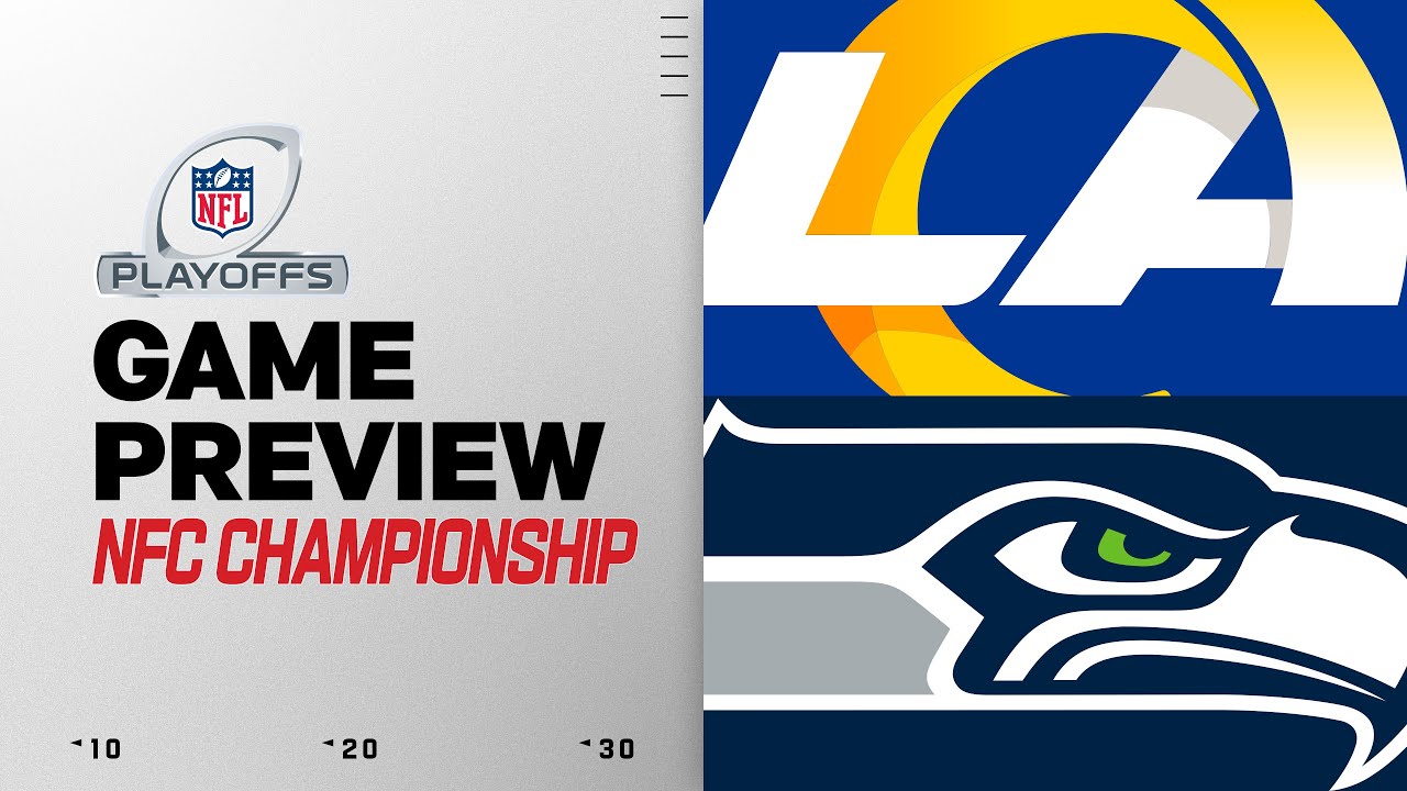 Los Angeles Rams vs Seattle Seahawks | NFC Championship Game Preview