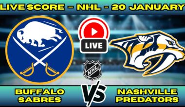 🔴 LIVE: Buffalo Sabres at Nashville Predators | NHL Scoreboard | Live Hockey Updates | Jan 20