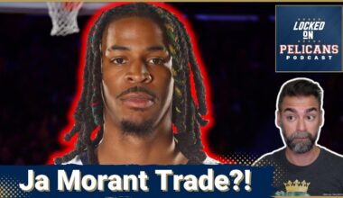 TRADE RUMORS: Are the Pelicans CHASING Ja Morant for EXCITEMENT or RISKING Their Franchise FUTURE?