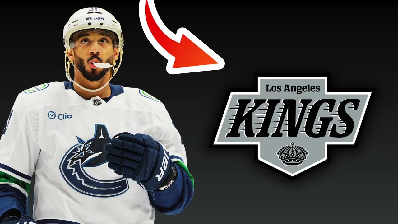 Vancouver Canucks TRADE Evander Kane To Los Angeles Kings? | NHL Trade Rumors