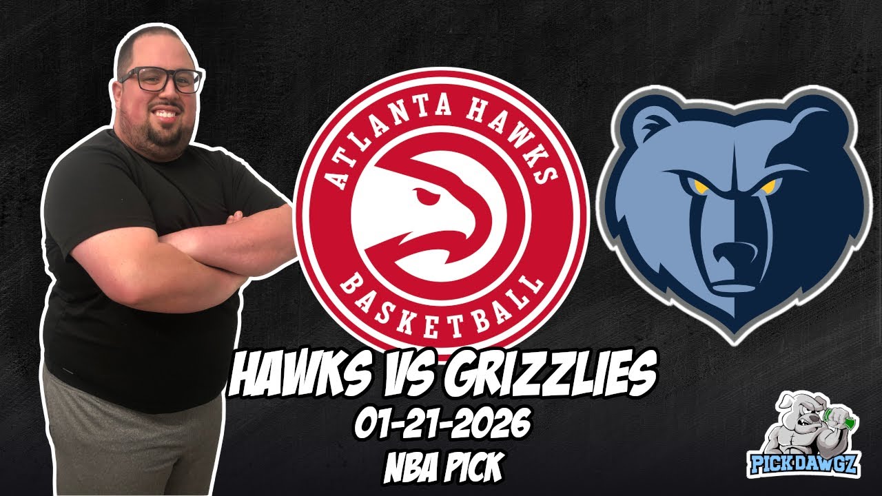Atlanta Hawks vs Memphis Grizzlies 1/21/26 NBA Free Picks & Prediction | NBA Betting Tips
