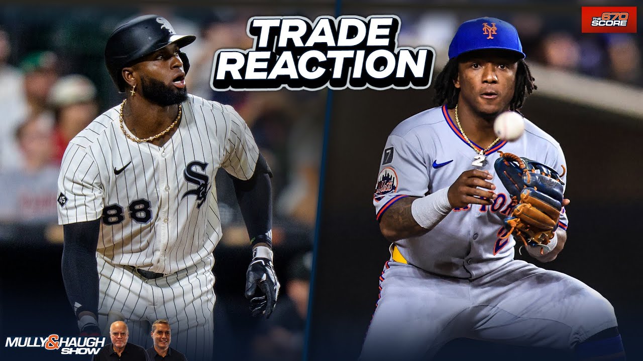 Reaction: White Sox trade Luis Robert Jr. to Mets | Mully & Haugh