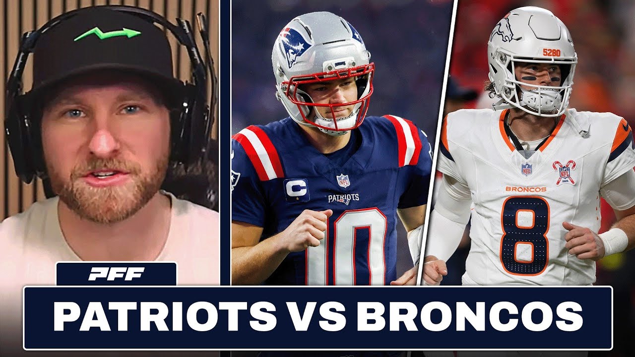 New England Patriots vs. Denver Broncos Preview & Prediction | PFF