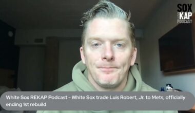 White Sox REKAP Podcast ⚾️ (S2 - EP8): 🚨🚨🚨 White Sox trade Luis Robert, Jr. to Mets