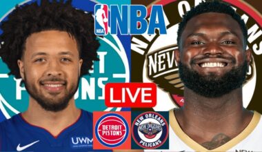LIVE: DETROIT PISTONS vs NEW ORLEANS PELICANS | NBA | PLAY BY PLAY | SCOREBOARD