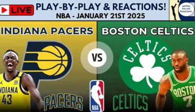 NBA: Indiana Pacers vs Boston Celtics (Live Play-By-Play & Reactions)