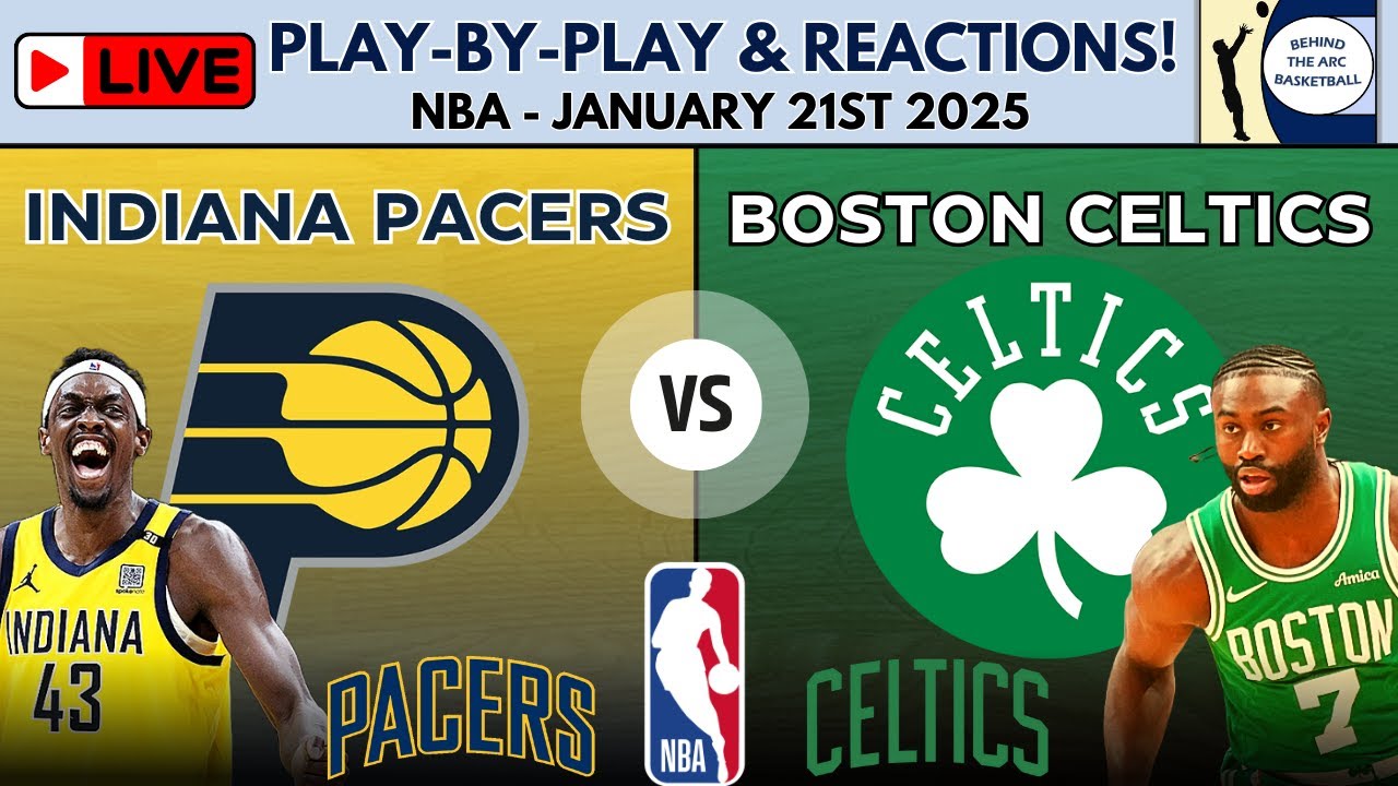 NBA: Indiana Pacers vs Boston Celtics (Live Play-By-Play & Reactions)