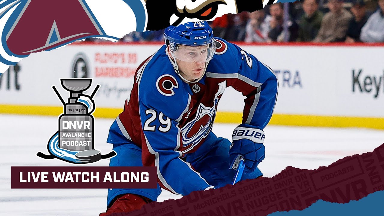 DNVR Avalanche Watchalong | Colorado Avalanche vs Anaheim Ducks
