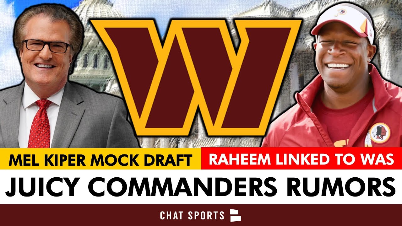 Commanders Rumors: Mel Kiper Jr. Releases First 2026 Mock Draft + Raheem Morris LINKED To Washington