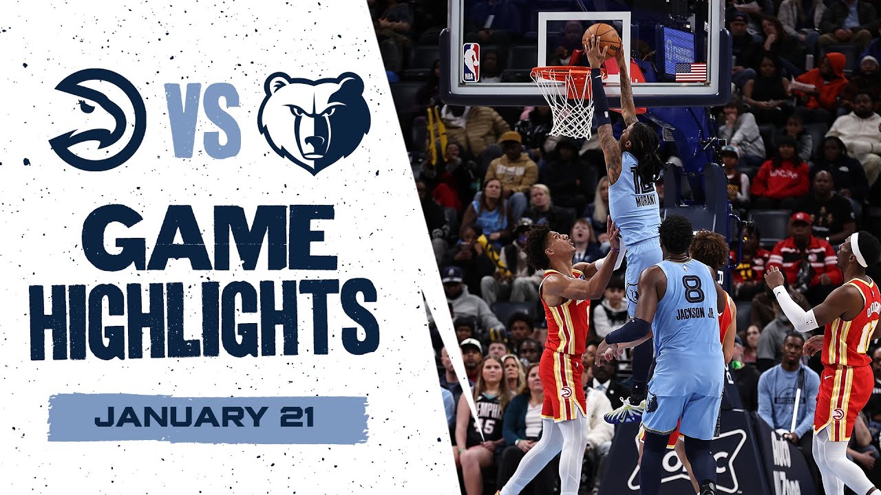 Memphis Grizzlies Highlights vs. Atlanta Hawks