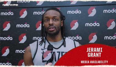 Jerami Grant On Returning To The Lineup, Young Players Improving