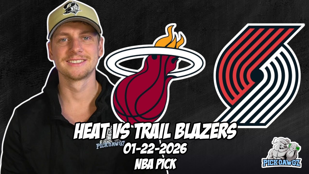 Miami Heat vs Portland Trail Blazers 1/22/26 NBA Free Picks & Prediction | NBA Betting Tips