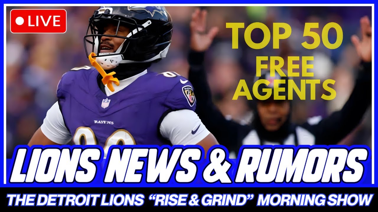 DETROIT LIONS NEWS & RUMORS: TOP FREE NFL 50 AGENTS