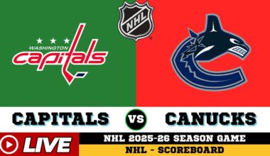 🔴LIVE : Washington Capitals Vs Vancouver Canucks | NHL 2026 | NHL Live SCOREBOARD