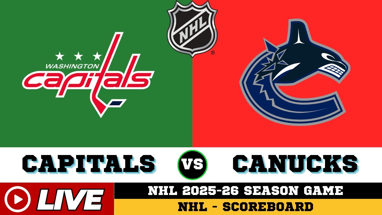 🔴LIVE : Washington Capitals Vs Vancouver Canucks | NHL 2026 | NHL Live SCOREBOARD