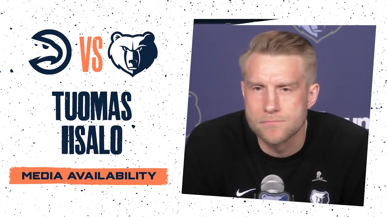 Tuomas Iisalo Press Conference | Grizzlies vs. Hawks