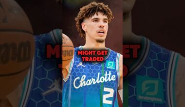 The Charlotte Hornets Have to be Considering a LaMelo Ball Trade.. #shorts