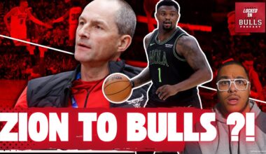 Chicago Bulls Making A Big Swing For Zion Williamson ?!