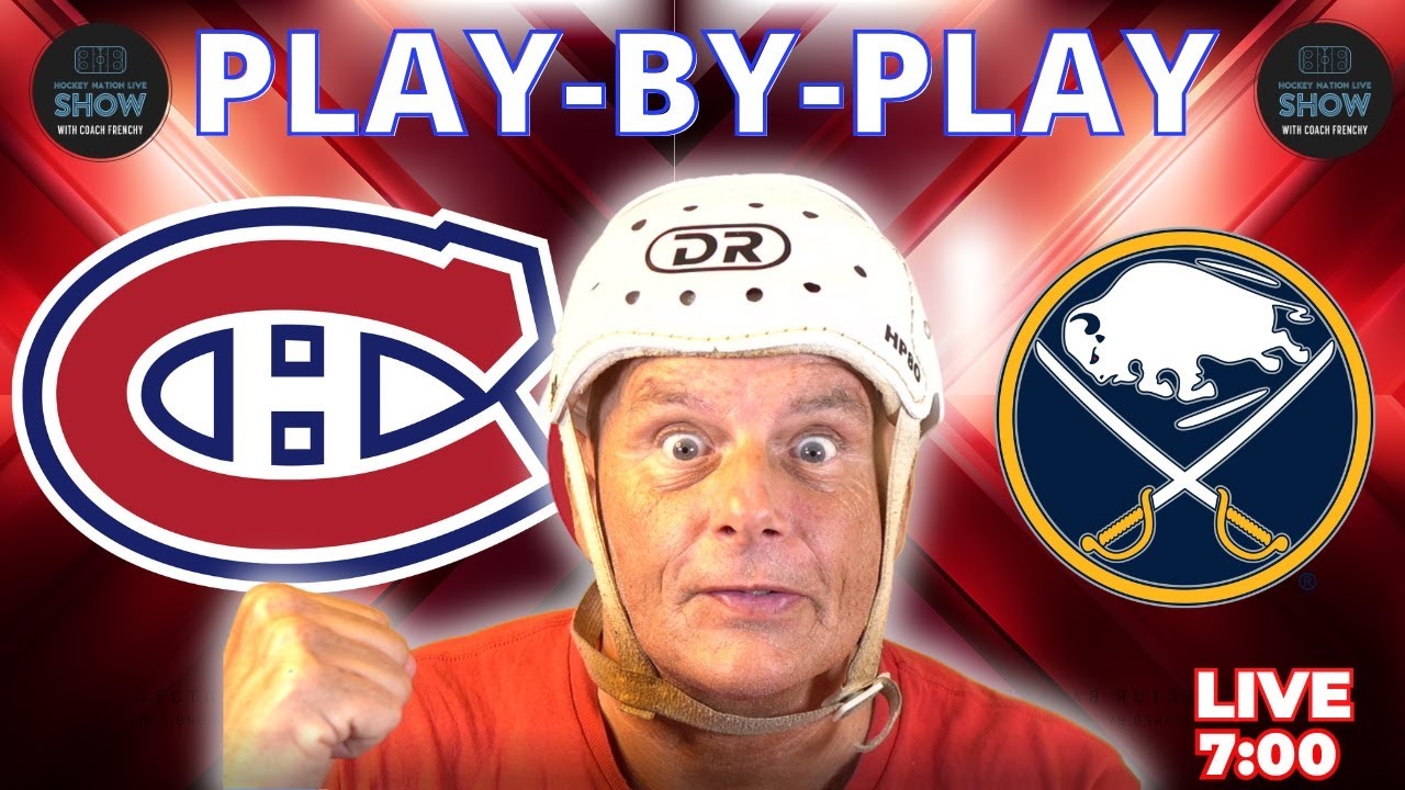 Canadiens vs. Sabres Live | Play-by-Play & Reaction | Habs News