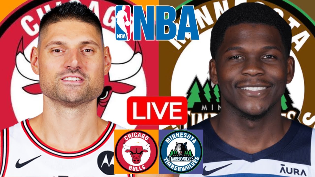 LIVE: CHICAGO BULLS vs MINNESOTA TIMBERWOLVES | NBA | PLAY BY PLAY | SCOREBOARD