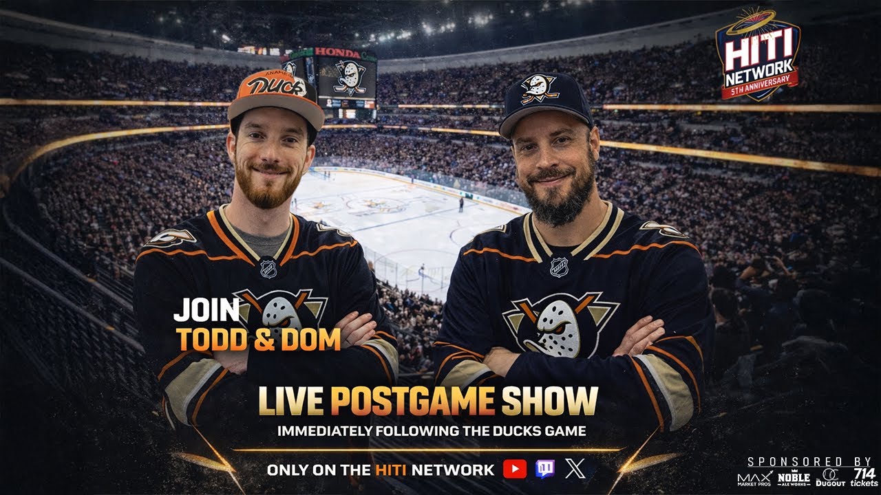 ANAHEIM DUCKS PODCAST: HITI DUCKS POSTGAME SHOW