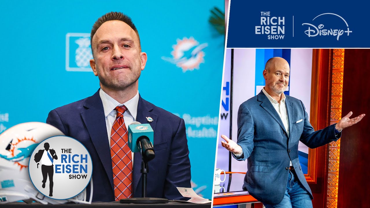 The Dolphins Have a New Head Coach. Now…As for Miami’s Next Big Question… | The Rich Eisen Show