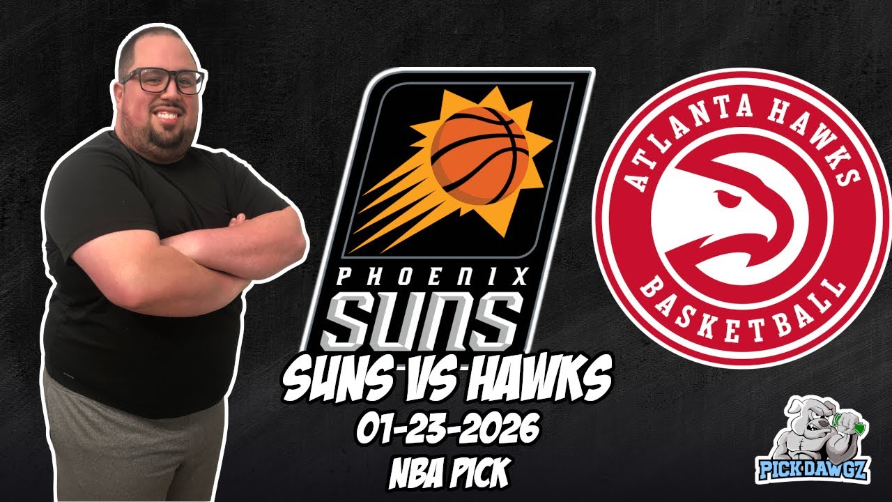 Phoenix Suns vs Atlanta Hawks 1/23/26 NBA Free Picks & Prediction | NBA Betting Tips