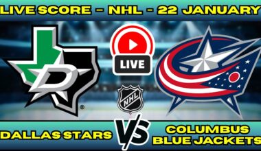 🔴 LIVE: Dallas Stars at Columbus Blue Jackets | NHL Scoreboard | Hockey Live Updates | Jan 22