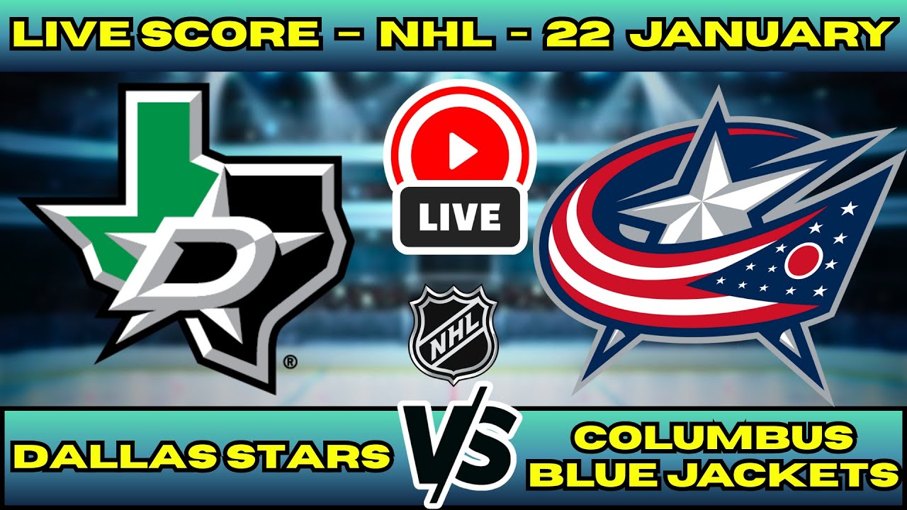 🔴 LIVE: Dallas Stars at Columbus Blue Jackets | NHL Scoreboard | Hockey Live Updates | Jan 22