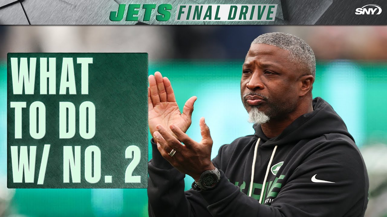 What should Jets do with No. 2 pick in the draft? | Jets Final Drive