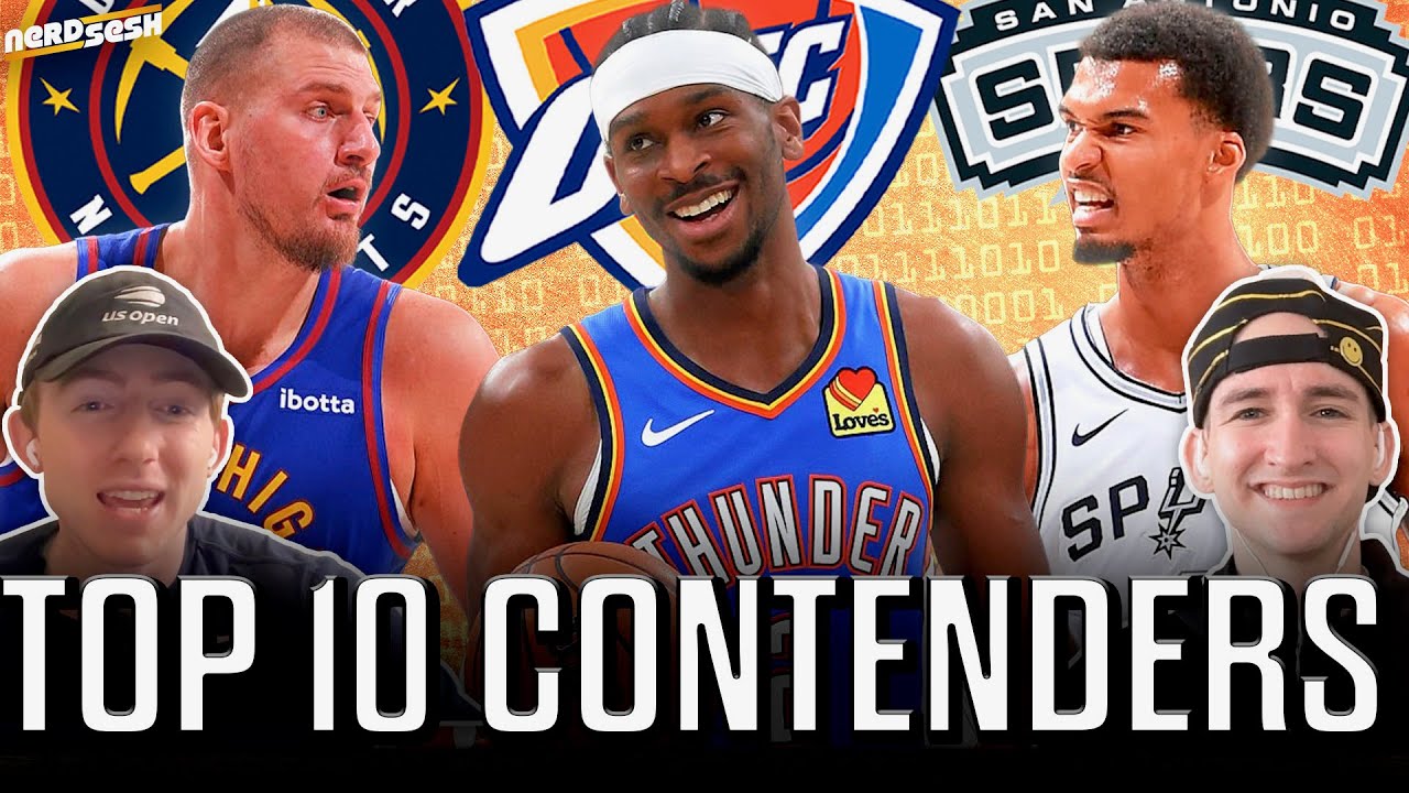 Top 10 NBA Contenders: Have Jokic & Nuggets PASSED Shai & Thunder? Celtics BEST in East? | Nerd Sesh