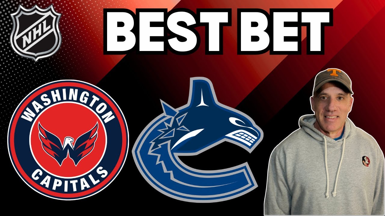 Washington Capitals vs Vancouver Canucks NHL Picks Today | Jason Sharpe NHL Odds and Predictions