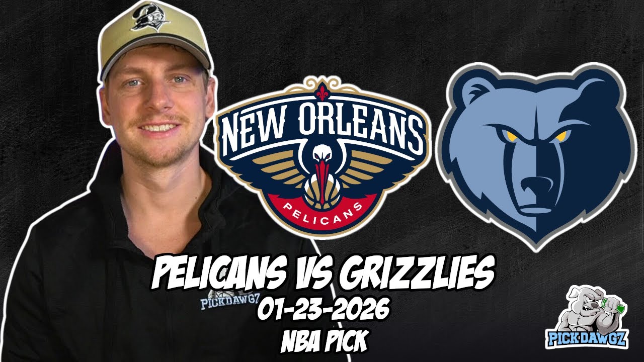 New Orleans Pelicans vs Memphis Grizzlies 1/23/26 NBA Free Picks & Prediction | NBA Betting Tips
