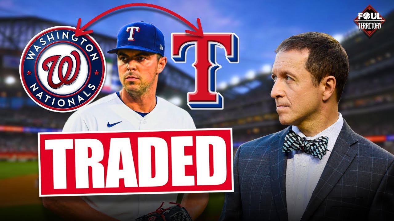 Rangers Trade for MacKenzie Gore: Nationals Get Five Prospects! Full Breakdown