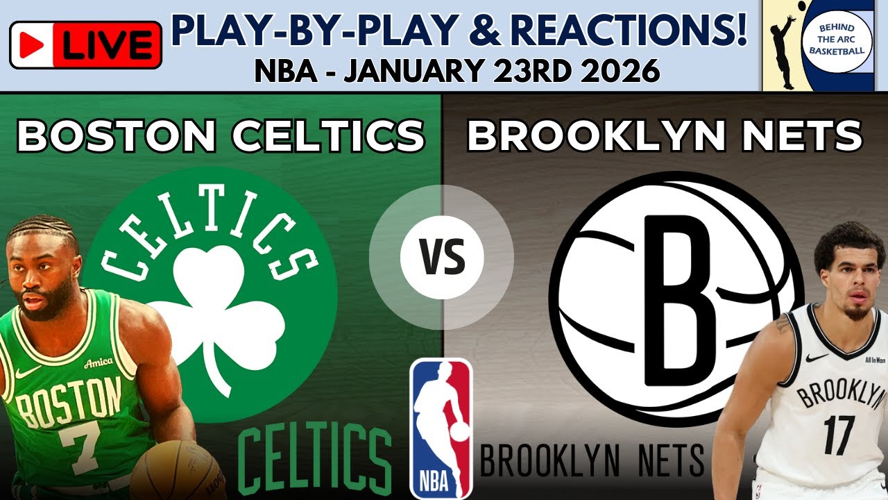 NBA: Boston Celtics vs Brooklyn Nets (Live Play-By-Play & Reactions)