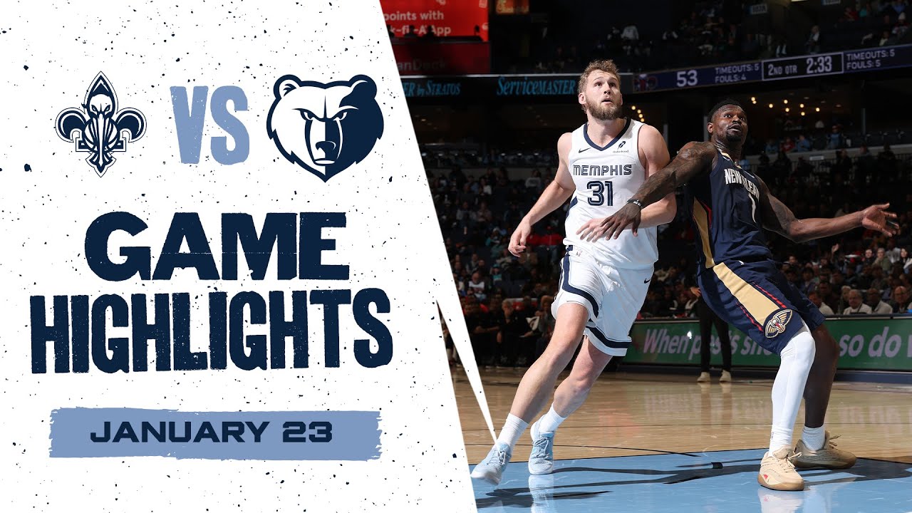 Memphis Grizzlies Highlights vs. New Orleans Pelicans