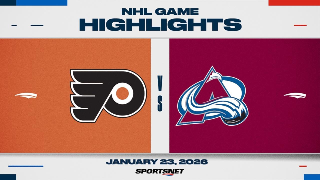 NHL Highlights | Flyers vs. Avalanche - January 23, 2026